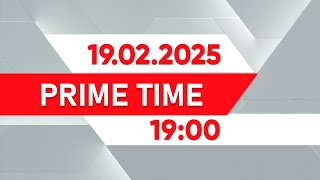 : 19  2025  - 19:00 PRIME TIME