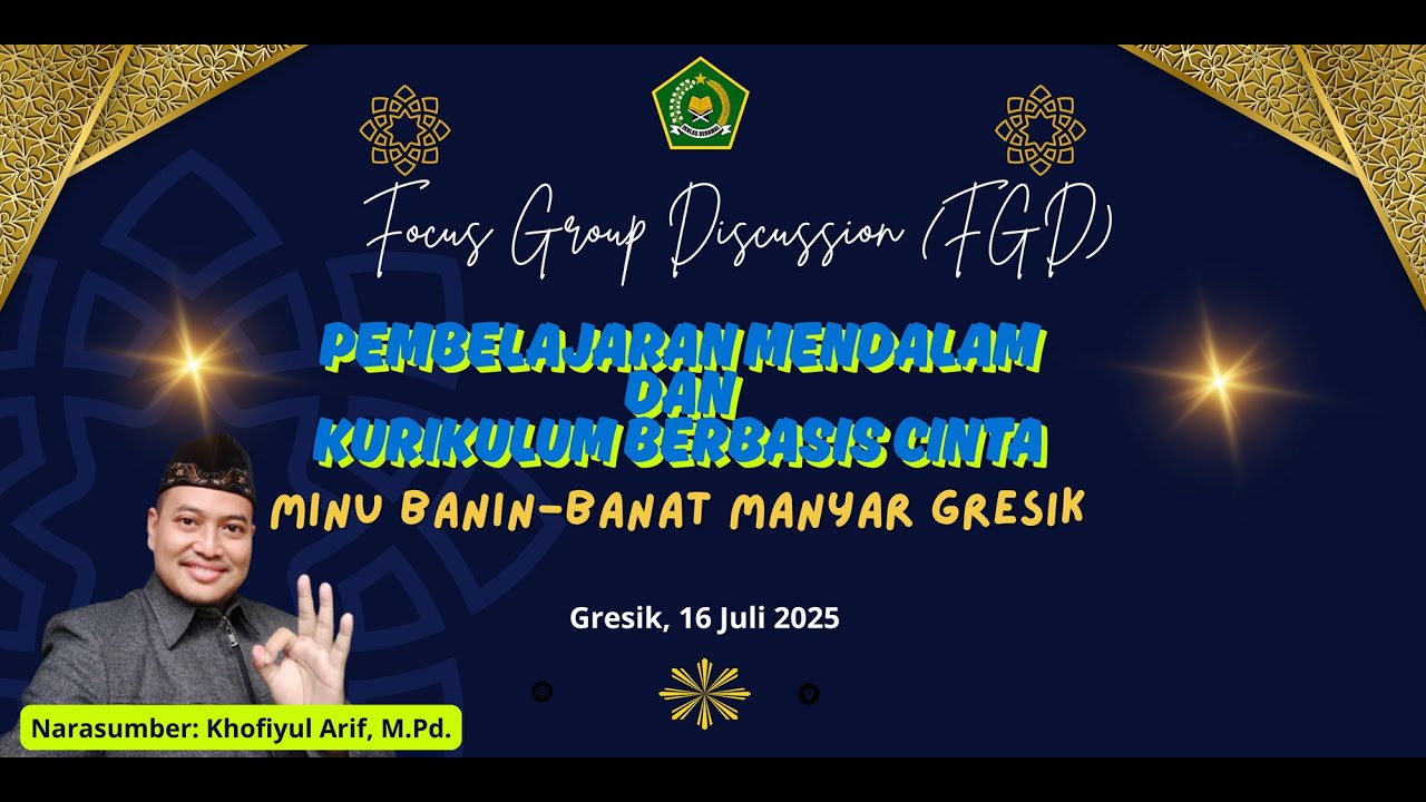 Focus Group Discussion (FGD) Pembelajaran Mendalam dan Kurikulum Berbasis Cinta MINU Banin-Banat
