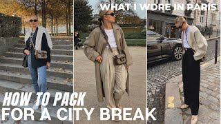 WHAT I WORE IN AUTUMN IN PARIS | HOW TO PACK FOR A CITY BREAK WITH HAND-LUGGAGE