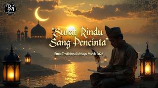 Surat Rindu Sang Pencinta (Etnik Tradisional Melayu Musik 2026)