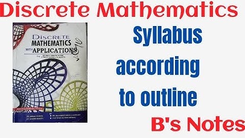 Discrete Mathematics by Dr. Abdur Rehman Shahid Mubeen | syllabus according to outline for B