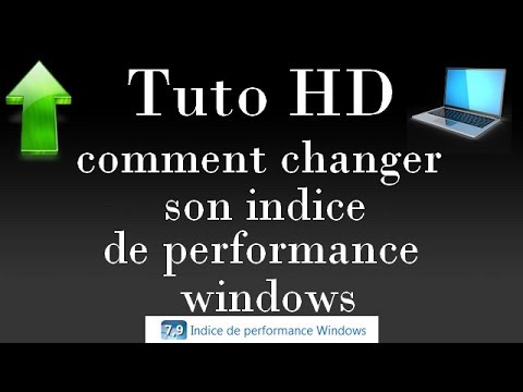 Vidéo: Comment Augmenter L'indice De Performance