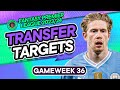 My fpl gw36 transfer targets  best players for the final 3 weeks  fantasy premier league 202324
