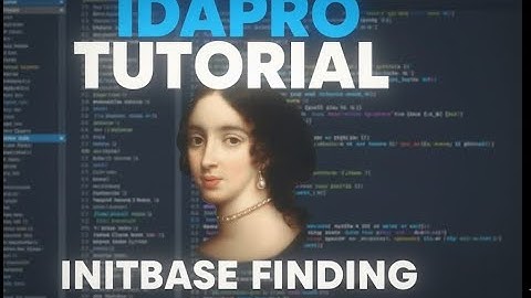 HOW TO FIND INITBASE WITH IDA PRO || IDA PRO TUTORIAL ||