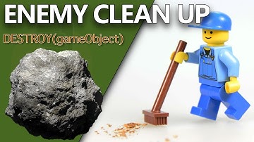 Enemy Clean Up - Unity 3D Game Development: Week 3 Game