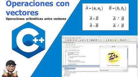 Operaciones con vectores en C++ Parte 5 - Operaciones aritméticas entre vectores.