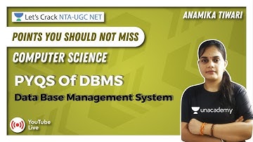 PYQs Of DBMS (Data Base Management System) | Computer Science | NTA UGC NET | Anamika Tiwari