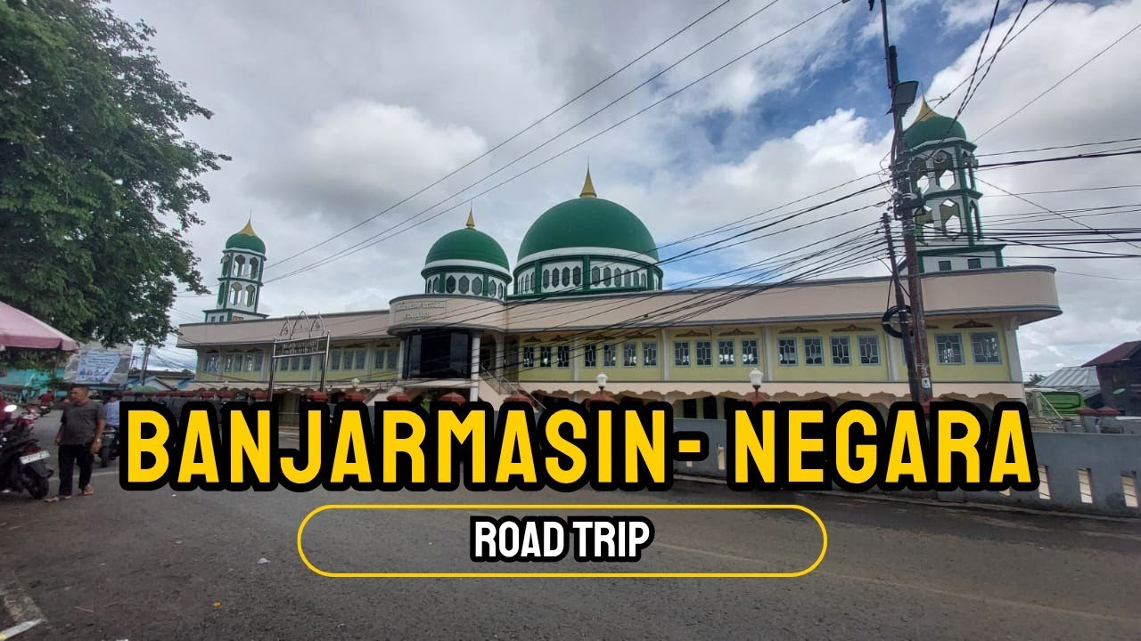 Banjarmasin - Negara 