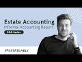 Estate Accounting - Informal Accounting Report | Estateably Demo