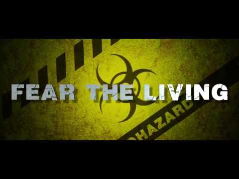 Fear The Living - Full Trailer