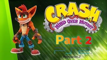 Crash Mind Over Mutant Part 2