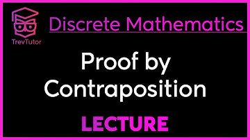 PROOF by CONTRAPOSITION - DISCRETE MATHEMATICS