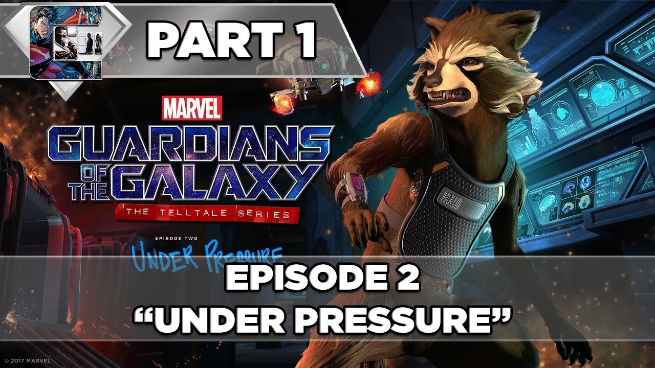 Marvel’s Guardians of the Galaxy: Telltale - Episode 2