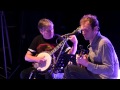 Bela Fleck and Chris Thile "Off the Top," Grey Fox 2016 Oak Hill, NY