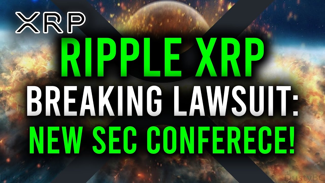 🚨RIPPLE XRP BREAKING LAWSUIT NEWS: SEC IS TRYING TO FORCE RIPPLE TO PROVE IN NEW CONFERENCE!!!!!!