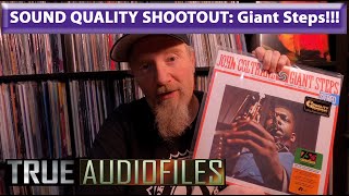 SOUND QUALITY SHOOTOUT: Giant Steps!!!