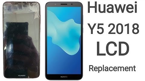 Huawei y5 2018 lcd replacement