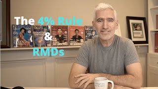 How the 4% Rule & RMDs Should Work Together