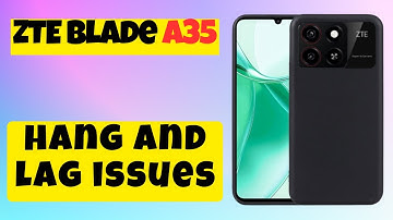 Hang And Lag Problem Solution ZTE Blade A35 || How to solve the hang and lag issues