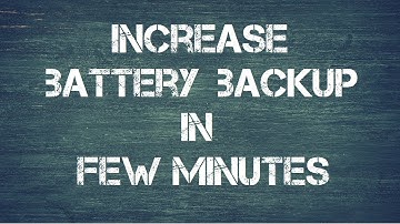 10 Ways to Improve Battery Backup. Android Tips/Tricks.