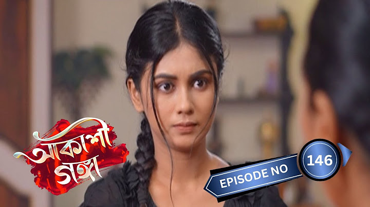 Akashi Ganga - আকাশী গঙ্গা  | 8th October 2024 | Ep No 146