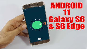 Install Android 11 on Galaxy S6 & S6 Edge (LineageOS 18.1) - How to Guide!