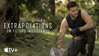 Extrapolations - Um Futuro Inquietante — Trailer oficial | Apple TV+