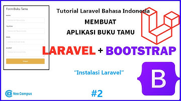 Belajar Laravel Pemula | Membuat Aplikasi Buku Tamu #2   Instalasi Laravel