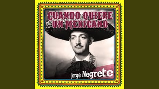 Video thumbnail of "Jorge Negrete - Ya Perdi la Cuenta"