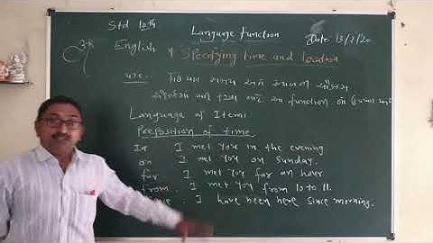 10th class English grammar, Language Function, Specifying time and location
