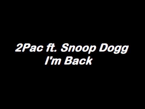 (+) 2pac & Snoop Doog - I'm Back