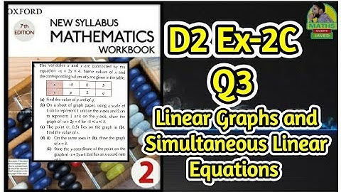 Q3 || Ex-2C || D2 || Linear Graphs and Simultaneous Linear Equations