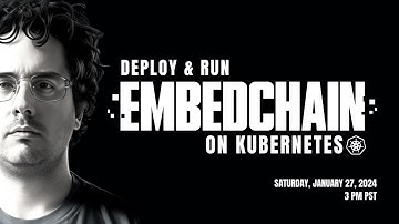 Deploy and run Embedchain apps on Kubernetes