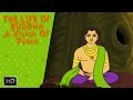Lord Buddha Stories - A Vision of Peace (The Life of Buddha) - Animated Cartoon for KIds
