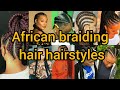 Best African braiding hairstyles 2024 | Braids Hairstyles for black women | Hairstyles