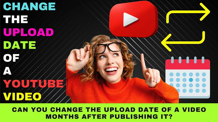 Can You Change the Upload Date of a YouTube Video After Publishing It? Let's Try