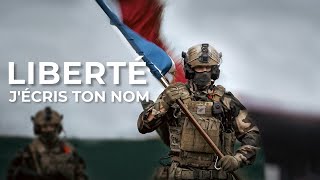 Military Tribute | Liberté - J&#39;écris ton nom | 14-Juillet [Eng Sub]