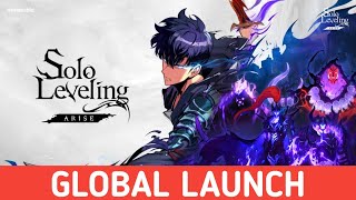 SOLO LEVELING ARISE GLOBAL LAUNCH