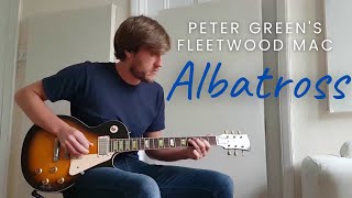 Albatross (Peter Green's Fleetwood Mac) - Cover