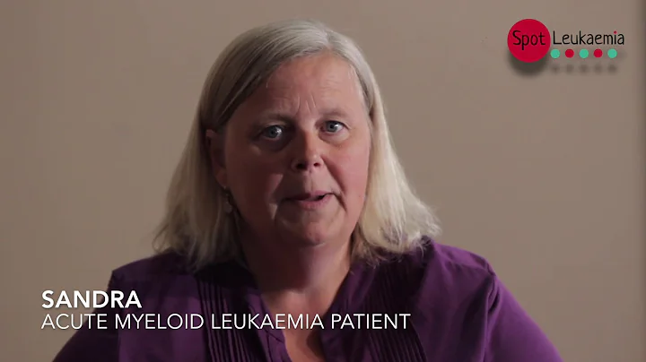 Sandra's Acute Myeloid Leukaemia Story