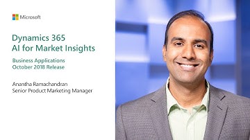 Business Applications October 2018 Release | Dynamics 365 AI for Market Insights