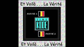 DENI (TIMEKODE) - Et Voilà . . . La Vérité     Partie 1   (A BALLAD, in FRENCH).