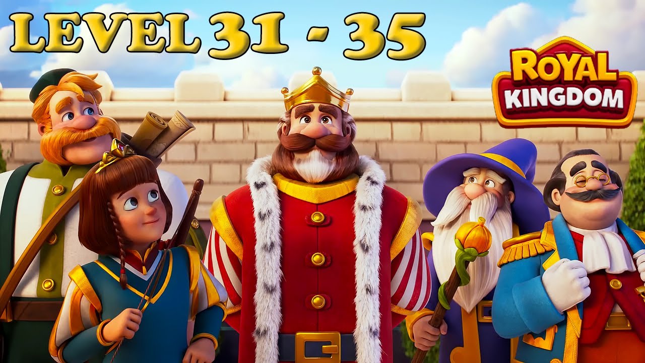 Royal Kingdom level 31 - 35 🏰 No Boosters HD