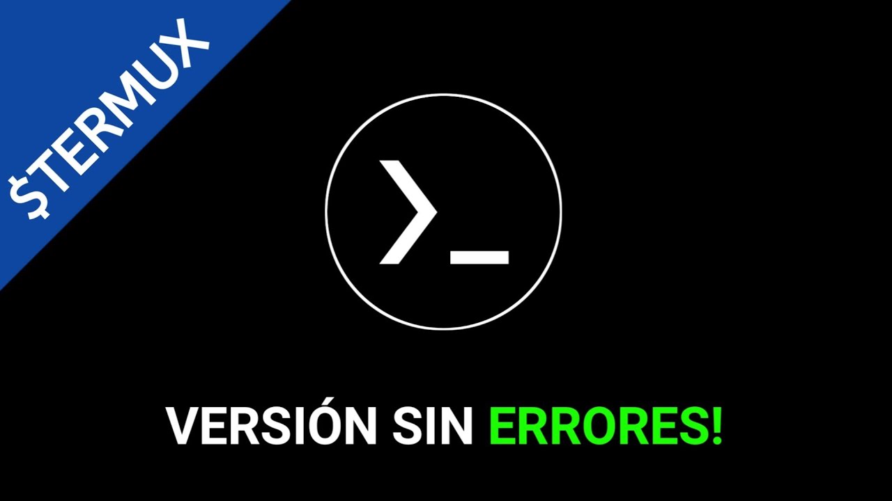 Como instalar la nueva VERSION de TERMUX sin errores en los