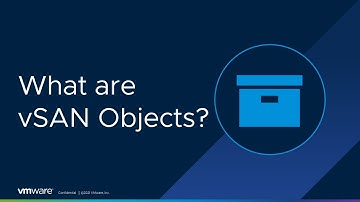 What are vSAN Objects?