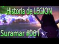 Historia de Legion - Suramar #001