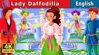 Lady Daffodilia Story in English | Stories for Teenagers | @EnglishFairyTales