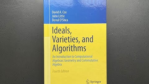 Ideal Varieties and Algorithms by Cox et al