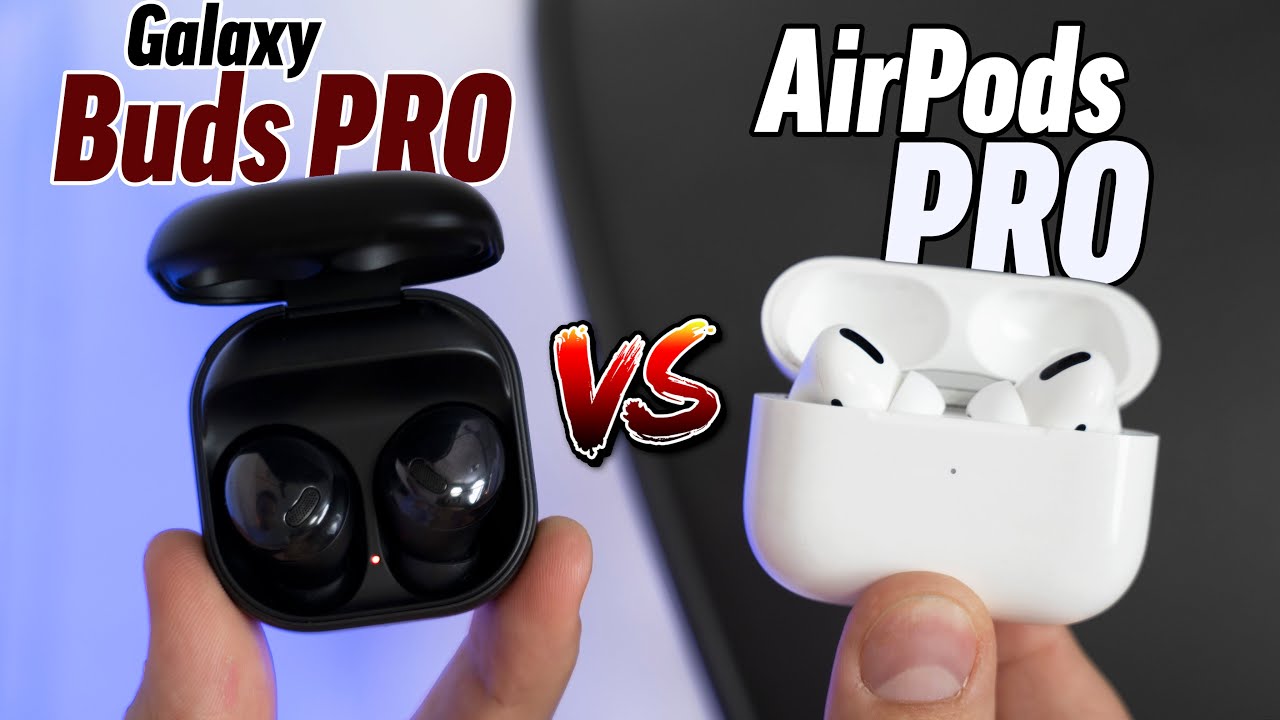 swap civilization Pub Samsung Galaxy Buds Pro vs. Apple AirPods Pro - MacRumors