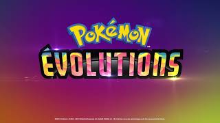 Bande annonce Pokémon Évolutions 